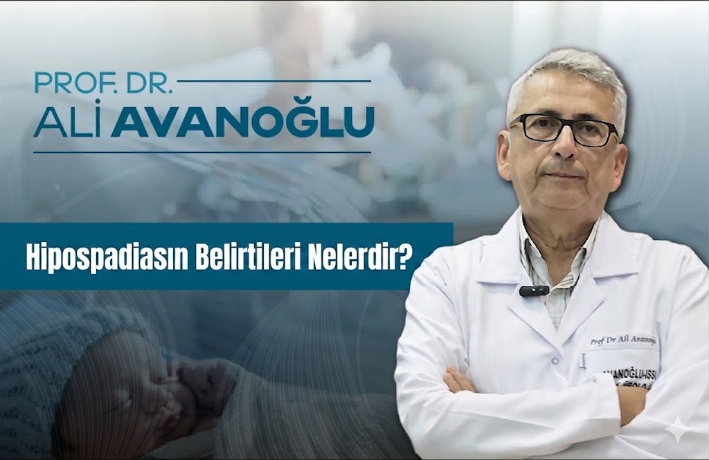 Hipospadiasın Belirtileri Nelerdir