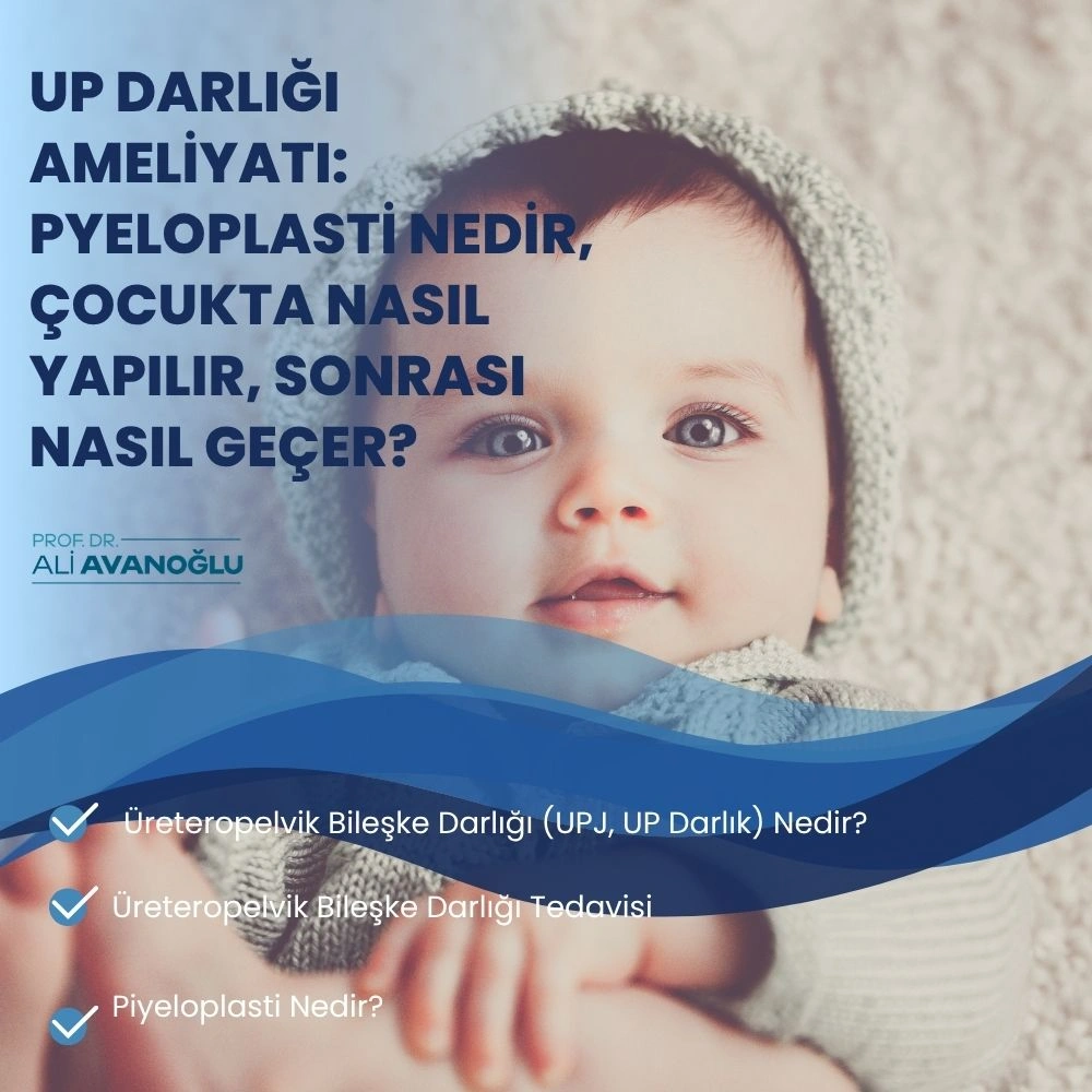 pyeloplasti ameliyatı nedir