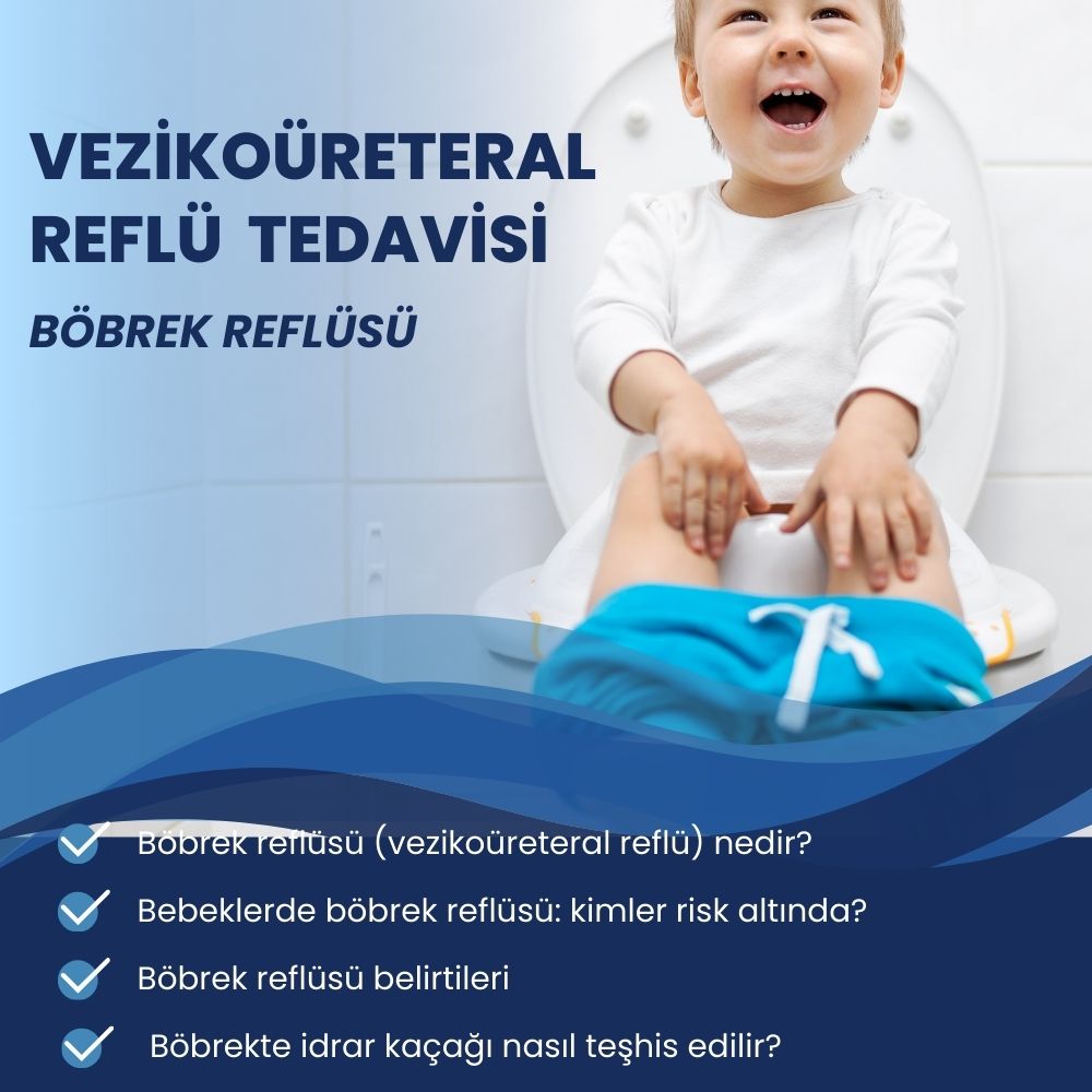 vezikoureteral-reflu-bobrek-reflusu-tedavisi